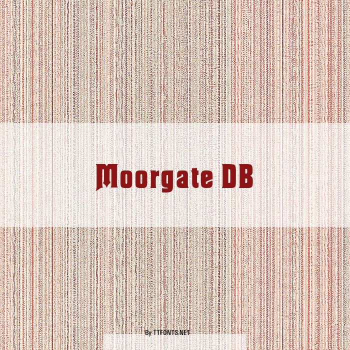 Moorgate DB example